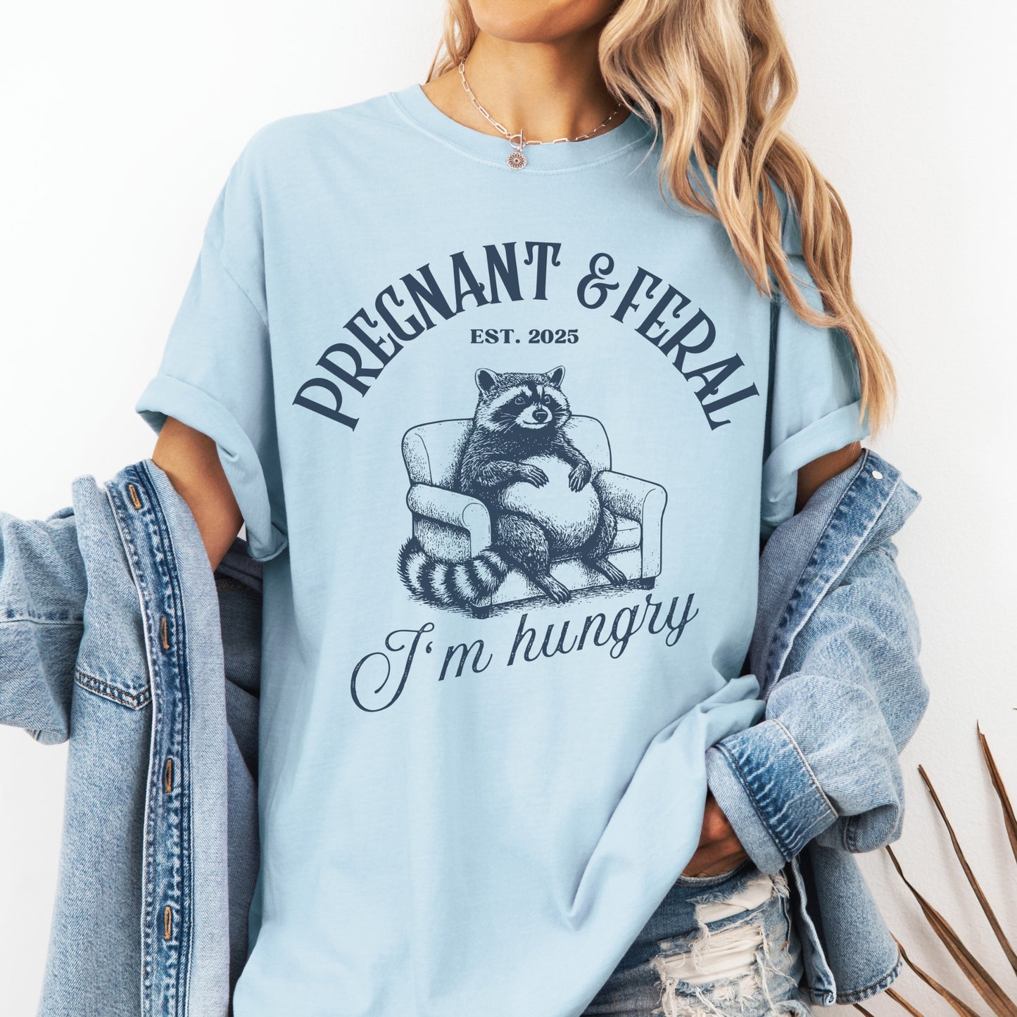 Pregnant and Feral - Cute Pregnancy Reavealing T-Shirt