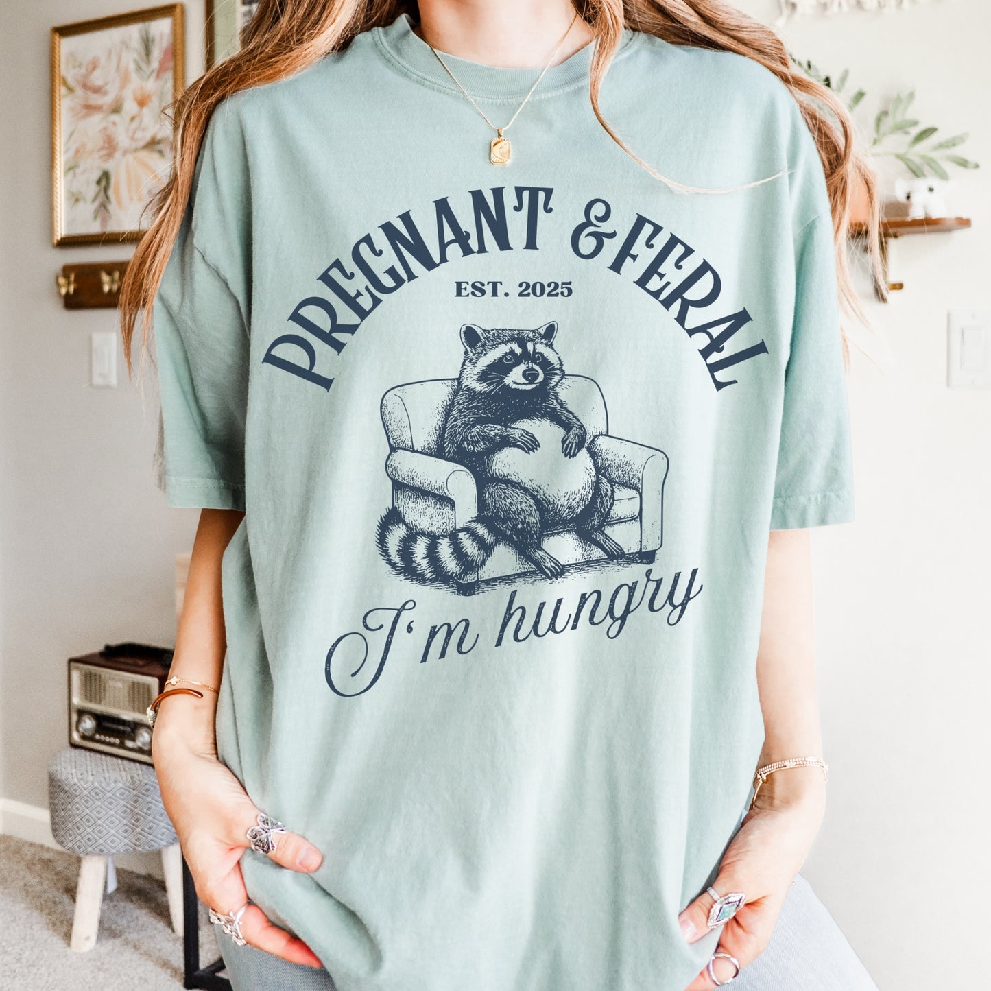 Pregnant and Feral - Cute Pregnancy Reavealing T-Shirt